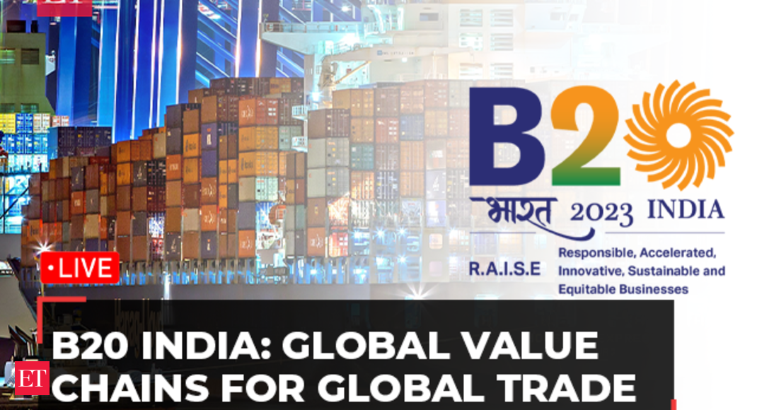 B20 India summit Global Value chains for resiliant global trade Live