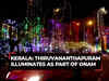 Onam celebrations: Thiruvananthapuram illuminates as part of festival in Kerala