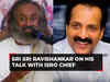 Sri Sri Ravishankar reveals his 'secret talk' with ISRO Chief before Chandrayaan-3 landing