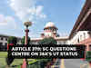 Article 370 hearing in SC: Apex court asks Centre when polls will be held