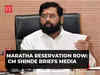 Maratha reservation row: 'Protests must be non-violent and ready to discuss demand', says CM Eknath Shinde