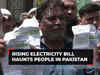 Pakistanis in ‘agony’ over inflated electricity bills
