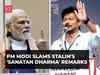Sanatan Dharma row: PM Modi instructs ministers to counter Udhayanidhi Stalin's remarks with facts