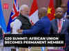 G20 Summit Delhi: Open Session unanimously adopts African Union as permanent member