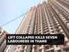 Lift collapses from the 40th floor of Thane Skyscraper; seven labourers killed