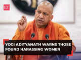 'Yamraj will be waiting for you': Yogi Adityanath warns those found harassing women in UP