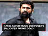 Tamil actor-music composer Vijay Antony's daughter found dead at her residence in Chennai