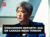 Canada-India tension: 'Closely monitoring these developments', says Australian FM Penny Wong
