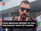 John Abraham thanks CM Yogi for making ‘Moto GP’ happen in Greater Noida