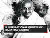 Gandhi Jayanti: Ten inspirational quotes from Mahatma Gandhi on his Birth Anniversary