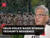 NewsClick raids: Delhi Police reaches Sitaram Yechury's house, here's why