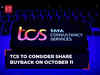 TCS to consider buyback of shares in board meeting on Oct 11