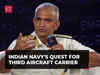 Indian Navy's quest for third Aircraft Carrier: Navy Chief says 'we have moved a case for INS Vikrant'