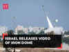 Israel releases video of Iron Dome neutralising Hamas strikes, watch!
