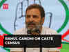 PM is incapable of doing the caste census: Rahul Gandhi
