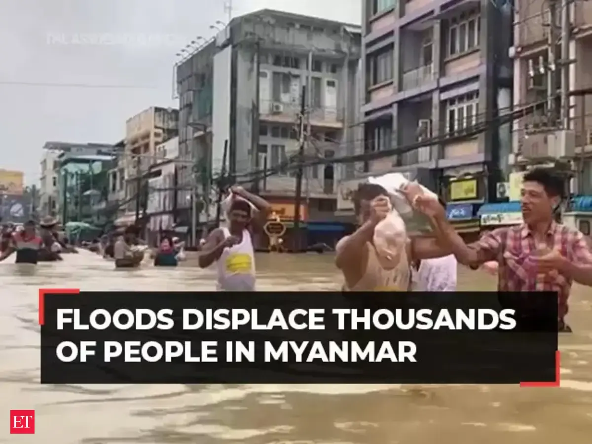 Floods displace thousands of people in Myanmar; no casualties reported ...