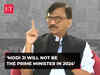 PM Modi will not be re-elected in 2024 Lok Sabha Elections: Sanjay Raut