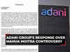 Mahua Moitra controversy: Some groups and individuals working overtime to malign our image, Adani group's response
