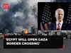 Israel-Hamas War: Egypt will open Gaza border crossing to allow humanitarian aid, says Biden