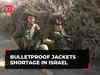 Israel-Hamas war: Bulletproof jackets shortage in Jewish nation as 360,000 reserve troops mobilised