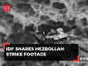 Israel-Hamas war: IDF releases a video of strikes on Hezbollah hideouts near the northern border
