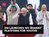PM Modi launches 'MY Bharat' platform, attends 'Meri Maati Mera Desh' campaign culmination event
