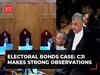 Electoral bonds case: CJI Chandrachud makes strong observations, questions 'selective anonymity'