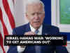 Israel-Hamas war: Joe Biden calls for humanitarian pause, says 'time to get prisoners out'