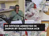 Rajasthan anti-corruption bureau arrests ED officer in Jaipur for allegedly taking Rs 15 lakh bribe