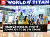 Titan Q2 results: Profit jumps 10% to Rs 916 crore, aided by growing jewelery demand