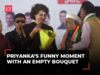 Watch: Priyanka Gandhi's hilarious reaction after getting an 'empty bouquet of flowers'