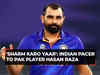 Md Shami slams Pakistan's Hasan Raza for 'ball-changing' remarks on Indian pacers: 'Kuch toh sharam karo'