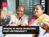 Where do Indians prefer to invest post-retirement?