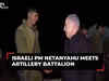 Israel Hamas war: Netanyahu meets artillery battalion and shared a 'Shabbat' dinner with forces