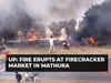 UP: Fire erupts at firecracker market in Mathura; 4 critical, many injured