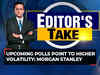 ET Now's take on Morgan Stanley's 2024 India equity strategy outlook