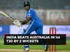 India beats Australia in 1st T20 by 2 wickets; Leads 1-0 in 5-match series