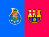 Barcelona vs Porto: Live, kick-off time, injuries, where to watch Champions League