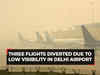 Bad weather impacts flight ops in Delhi; three Vistara flights diverted due to low visibility