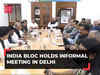 INDIA bloc holds informal meeting in Delhi; SP, TMC, DMK leaders skip the meet