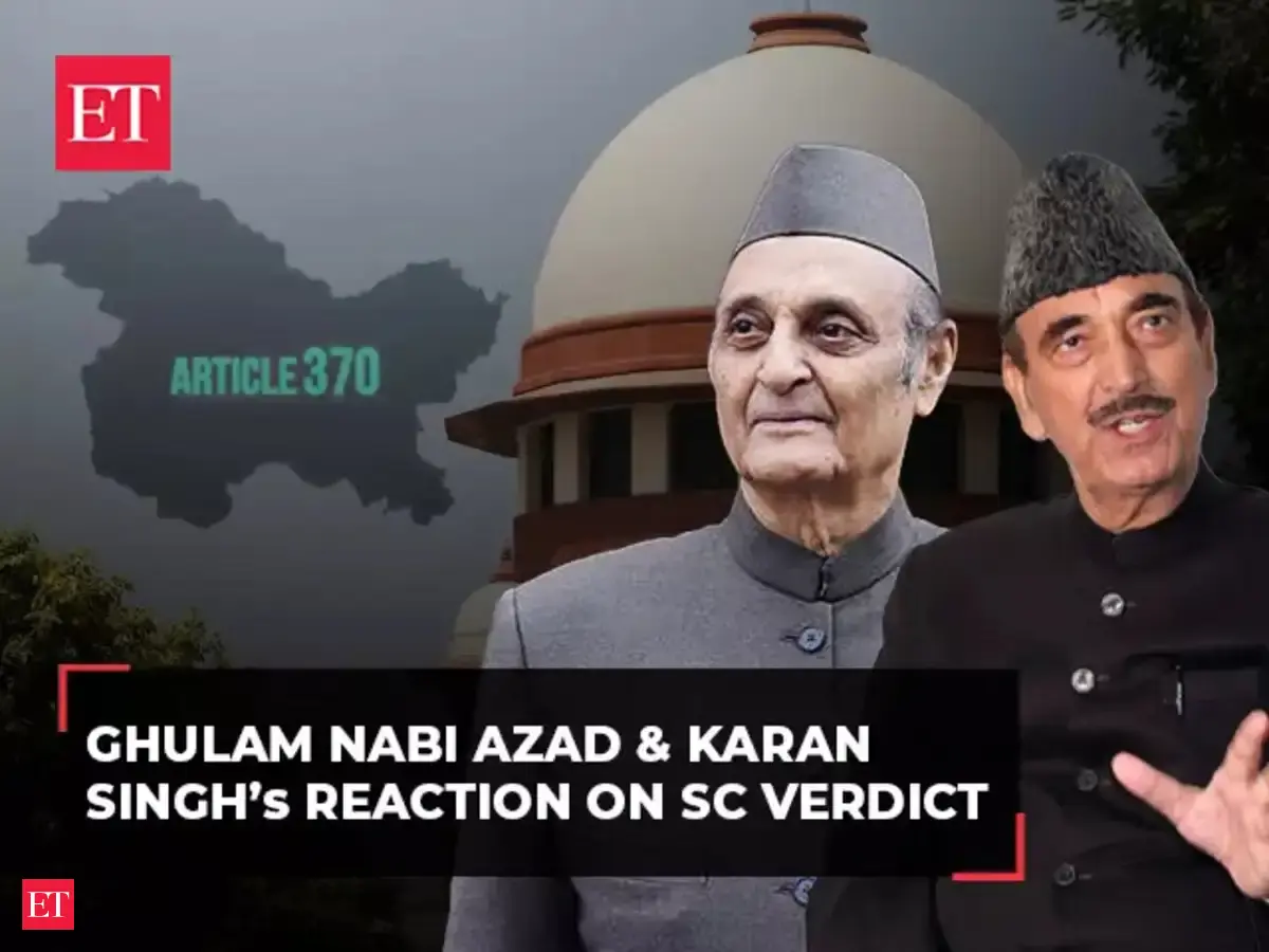 Article 370: Supreme Court verdict on Article 370: Ghulam Nabi Azad ...