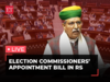 Debate on Election Commissioners’ Appointment Bill in Rajya Sabha | Parliament Winter Session | Live