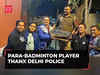 Delhi Police helps para-badminton player to recover his lost bag, watch!