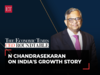 ET CEO Roundtable 2023 | Tata Sons' Chandrasekaran lists four themes to boost India's growth story