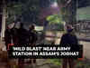 'Mild blast' near army station in Assam's Jorhat; investigation underway