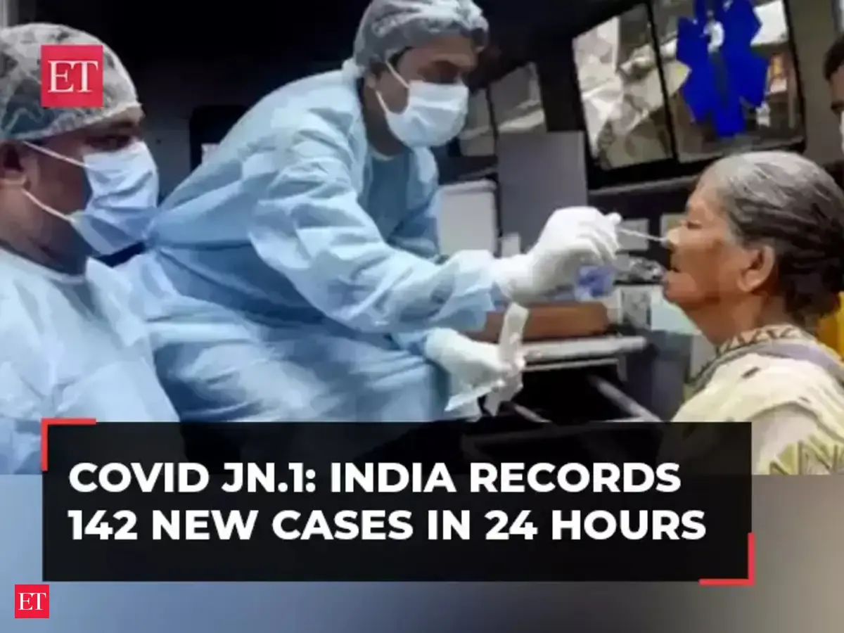 COVID JN.1 subvariant cases surge: India records 142 new cases - The ...
