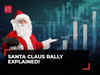 What is a Santa Claus Rally in the markets and is it relevant when it comes to India?