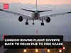 London-bound flight returns to New Delhi amidst fire indication