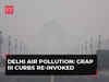 Delhi air pollution: GRAP III restrictions re-invoked as AQI deteriorates to 'severe' category