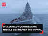 INS Imphal: Indian Navy commissions stealth-guided missile destroyer in Mumbai